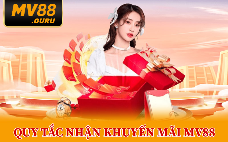 Quy Tắc Nhận Khuyến Mãi MV88